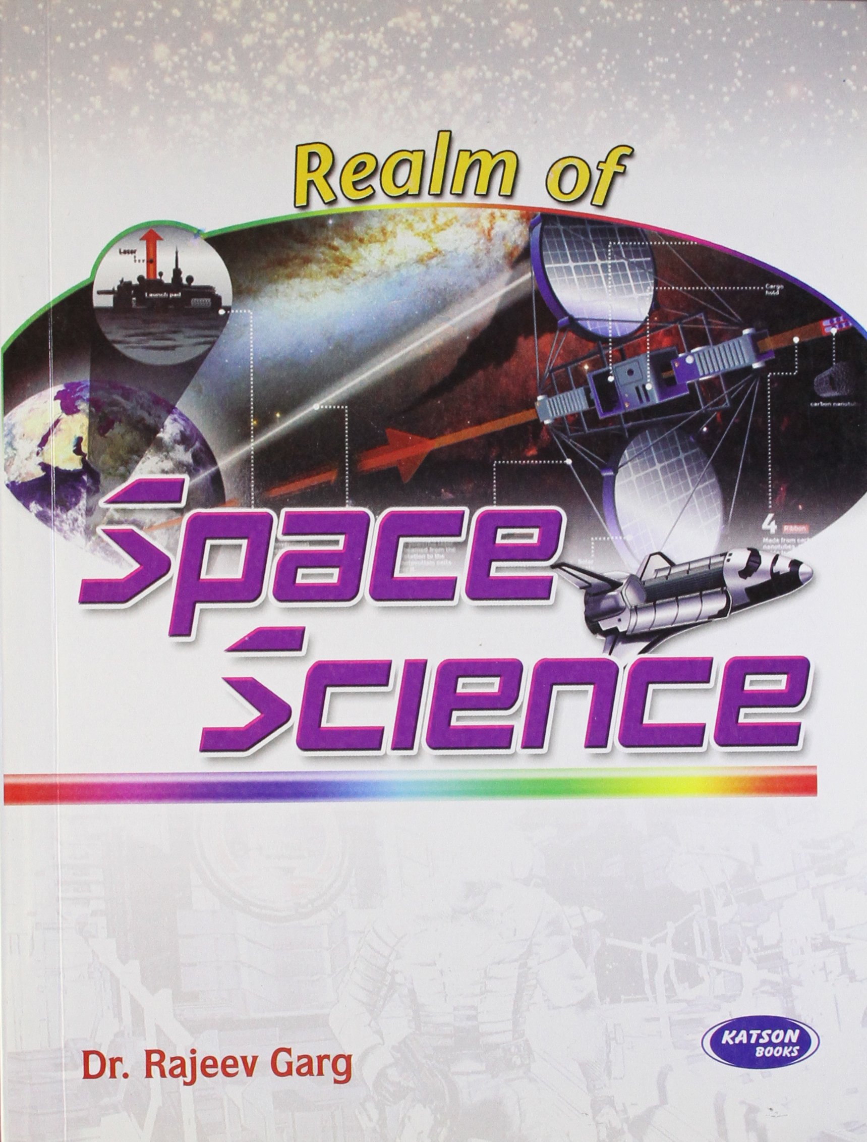 Realm Of Space Science (Rajeev Garg)